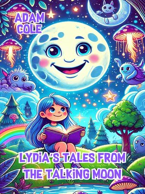 cover image of Lydia's Tales from the Talking Moon